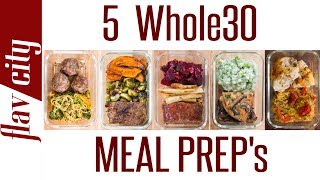 5 Whole30 Meal Prep Recipes  The Ultimate Clean Eating Diet [upl. by Ittam625]