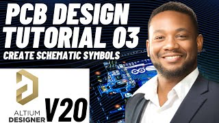 PCB Design Tutorial 03 for Beginners Altium v20  Schematic Symbols [upl. by Sass]