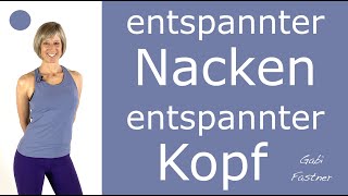 〰️ 15 min entspanner Nacken  entspannter Kopf  ohne Geräte im Stehen [upl. by Enomis98]