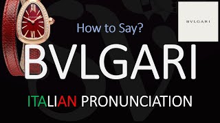 How to Pronounce Bvlgari CORRECTLY [upl. by Eilasor689]