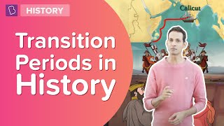 Transition Periods In History  Class 8  History  Learn With BYJUS [upl. by Peri]