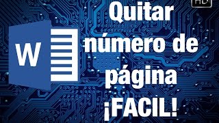 Quitar número de página en Word ¡Fácil 2016 [upl. by Nire]