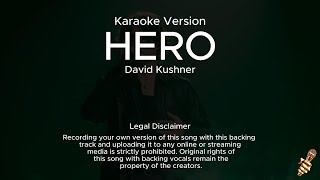 David Kushner  Hero Karaoke Version [upl. by Senzer949]