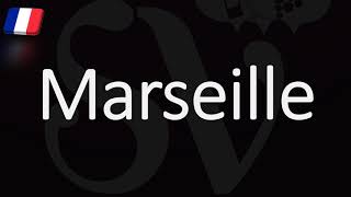 How to Pronounce Marseille French Pronunciation Native Speaker [upl. by Crystie]