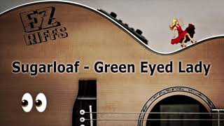 Sugarloaf  Green Eyed Lady Guitar Tutorial [upl. by Prue]