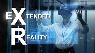 XR  The Future of VR AR amp MR in One Extended Reality [upl. by Tennek608]