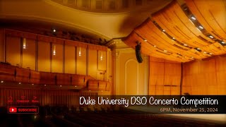 Duke University DSO Concerto Competition [upl. by Cheyne]