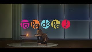 Toradora Trailer [upl. by Renata618]