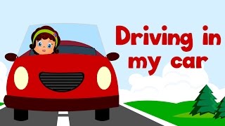 Driving in My Car  Kids Action Songs  Popular Nursery Rhymes [upl. by Eralc]