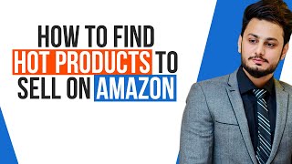 How to find HOT PRODUCTS to sell on Amazon  Enablers [upl. by Nonad]