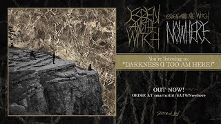 Esben and the Witch  Darkness I Too Am Here [upl. by Amsirahc]