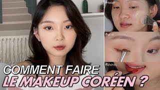 COMMENT FAIRE LE MAQUILLAGE DE STYLE CORÉEN  JE VOUS MONTRE TOUT [upl. by Lleinad]