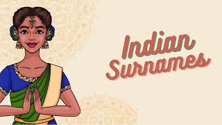 Indian Surnames  Indian naming convention [upl. by Iggem]