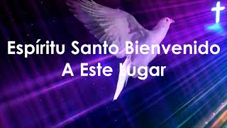 Espiritu Santo Bienvenido  Miel San Marcos Feat Marcos Barrientos  HD Con Letra [upl. by Hayton]