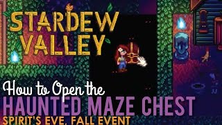 How to open the Chest in the Haunted Maze Stardew Valley [upl. by Kerwin]