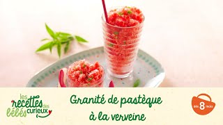 Recette bébé  Granité de pastèque à la verveine [upl. by Adala]