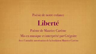 Grégoire  Liberté  Maurice Carême Poésies de mon enfance avec le texte [upl. by Amoeji]