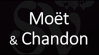 How to Pronounce Moët amp Chandon French Wine Pronunciation [upl. by Cimah]