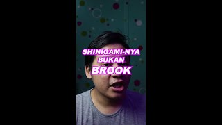 SHINIGAMINYA BUKAN BROOK [upl. by Piggy659]