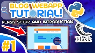 Python Blog Tutorial 1  Flask Setup and Introduction [upl. by Odareg]