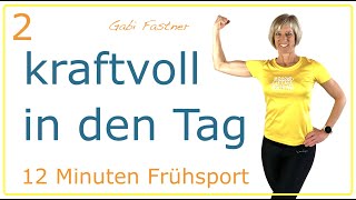 2von7🍋in 12 Minuten kraftvoll in den Tag  ohne Geräte im Stehen [upl. by Adlei714]