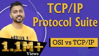 Lec3 TCPIP Protocol Suite  Internet Protocol Suite  OSI vs TCPIP [upl. by Gannon356]