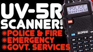 How To Use A Baofeng UV5R As A Police Fire Emergency Scanner  NO SOFTWARE  Keypad Programming [upl. by Annabella131]