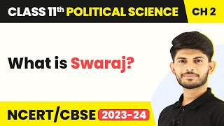 Swaraj  Freedom  Class 11 Political Science [upl. by Anilev]