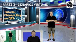 Tutorial Chroma Key no OBS  Cenários Virtuais [upl. by Haleemaj]