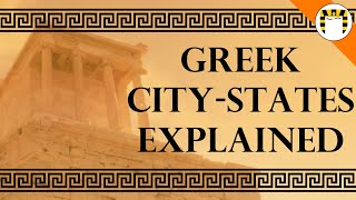 How Did Greek CityStates Work [upl. by Skees80]