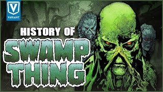 History Of Swamp Thing [upl. by Silvia]