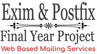 Web Based Mailing Services using Postfix and Exim Mail server [upl. by Norean]