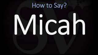 How to Pronounce Micah CORRECTLY [upl. by Entroc954]