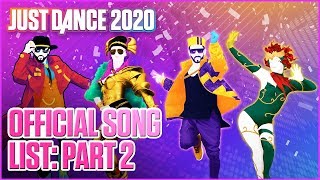 Just Dance 2020 Official Song List  Part 2  Ubisoft US [upl. by Noryt449]