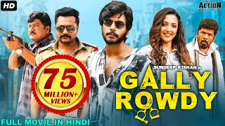 Sundeep Kishans GALLY ROWDY 2021 NEW RELEASED Full Hindi Dubbed Movie  Neha Shetty  South Movie [upl. by Leahcimnhoj]