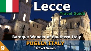 Lecce  Salento Region  Things to do in Lecce Puglia  Travel Guide [upl. by Einahpats]