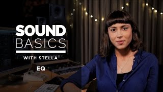 EQ Explained – Sound Basics with Stella Episode 2 [upl. by Kissiah]