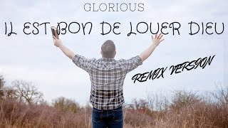 il est bon de louer dieu avec paroles REEDIT VERSION [upl. by Ahsiekel950]