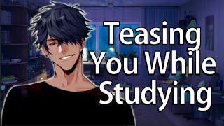 Boyfriend Distracts You from Studying「ASMRRoleplayMale Audio」 [upl. by Knowling183]