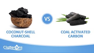 CoconutShell Carbon Filters Vs Coal Activated Carbon Filters  Clatterans [upl. by Reo]