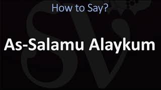 How to Pronounce As Salamu Alaykum ARABIC [upl. by Asserak965]