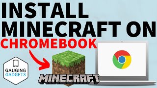 How to Install Minecraft on a Chromebook  2021 [upl. by Ranite]