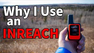 5 Reasons YOU Should Carry a GARMIN INREACH [upl. by Rubel862]