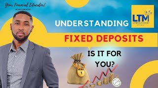 UNDERSTANDING FIXED DEPOSITS [upl. by Rudelson]