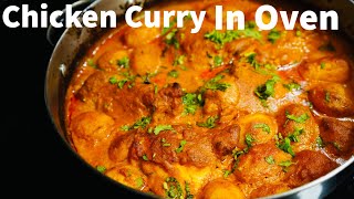 The EASIEST amp MOST DELICIOUS Chicken Curry Recipe IN THE OVEN You Will Be Amazed [upl. by Eirlav]