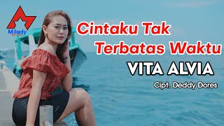 Vita Alvia  Cintaku Tak Terbatas Waktu  Dangdut OFFICIAL [upl. by Jackelyn]