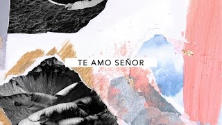 Majo y Dan  Te Amo Señor Video Lyric Oficial [upl. by Adnaloy]