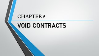 Contracts Chapter 9 Void Contracts [upl. by Sally]