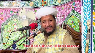 ihsan ullah haseen Full bayan [upl. by Chita266]