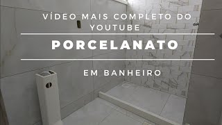 COMO ASSENTAR PORCELANATO EM BANHEIRO O VIDEO MAIS COMPLETO DO YOUTUBE [upl. by Novehc]